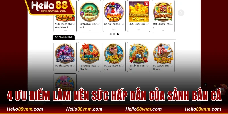 4 ưu điểm làm nên sức hấp dẫn của sảnh bắn cá online Hello88