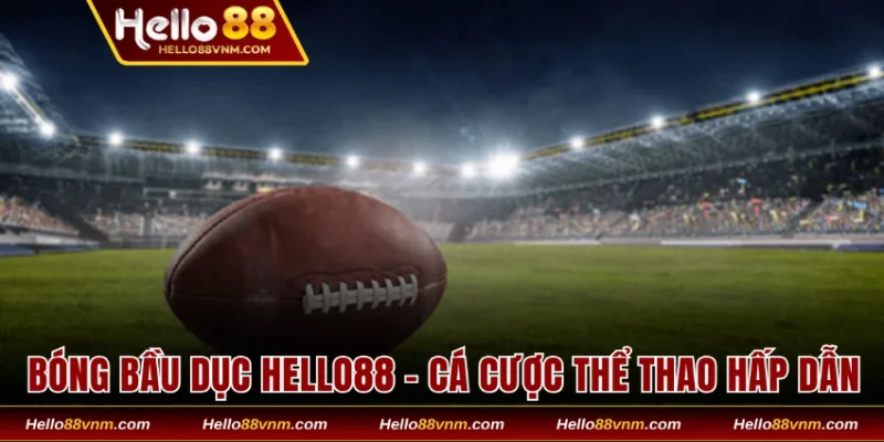 bóng bầu dục Hello88