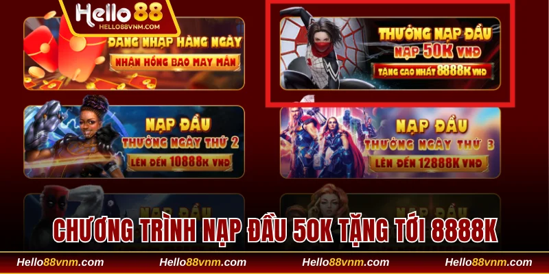 Chương trình nạp đầu 50K tặng tới 8888K