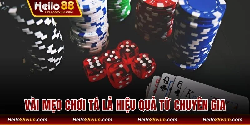 Mách bạn 3 mẹo chơi tá lả hiệu quả từ chuyên gia 