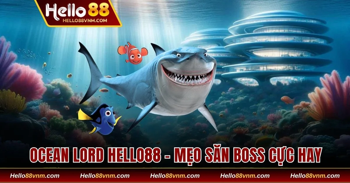 Ocean Lord Hello88