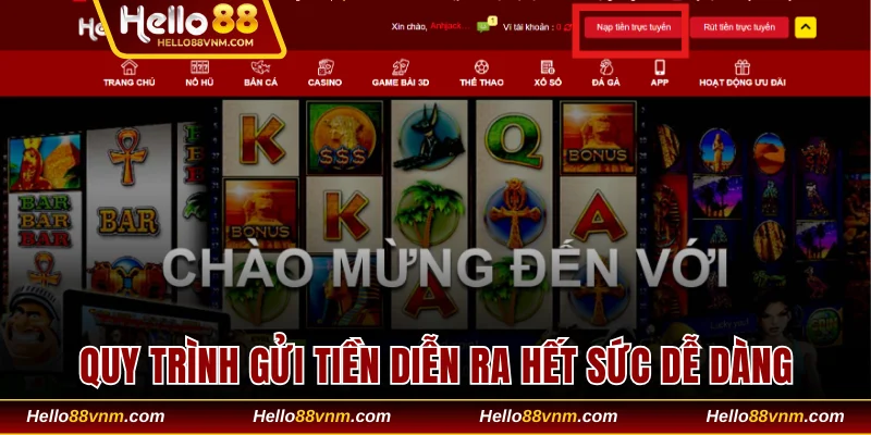 Quy trình gửi tiền diễn ra hết sức dễ dàng