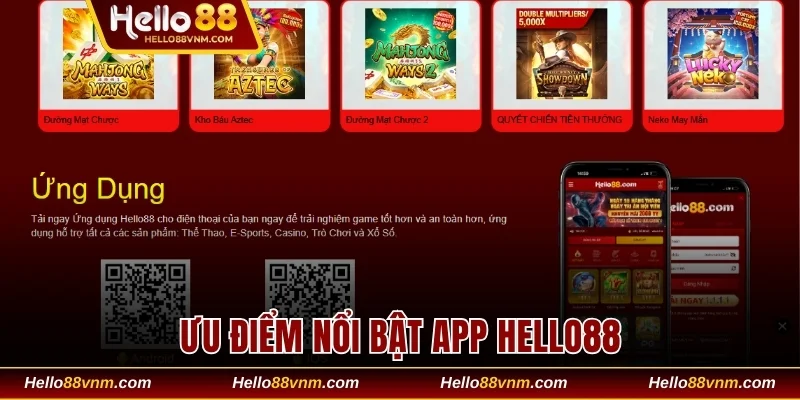 Ưu điểm nổi bật app Hello88